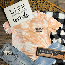 Load image into Gallery viewer, CAMPING IS ALWAYS THE ANSWER Graphic Shirt