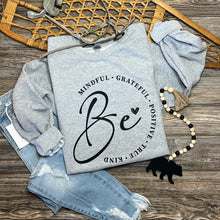 Load image into Gallery viewer, Be Mindful Grateful Positive True Kind Graphic Shirt