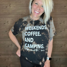 Load image into Gallery viewer, WEEKENDS. COFFEE. AND CAMPING.Graphic Shirt
