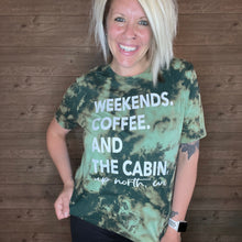 Load image into Gallery viewer, WEEKENDS. COFFEE. AND THE CABIN.Graphic Shirt
